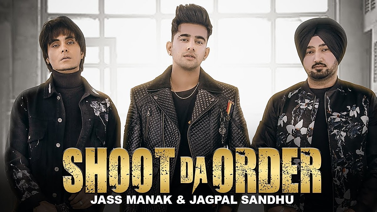 Shoot Da Order Lyrics - Jass Manak, Jagpal Sandhu | blogger.com