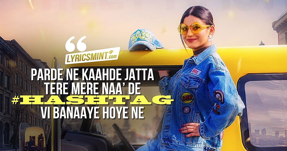HASHTAG LYRICS Meet Kaur (Punjabi Song)